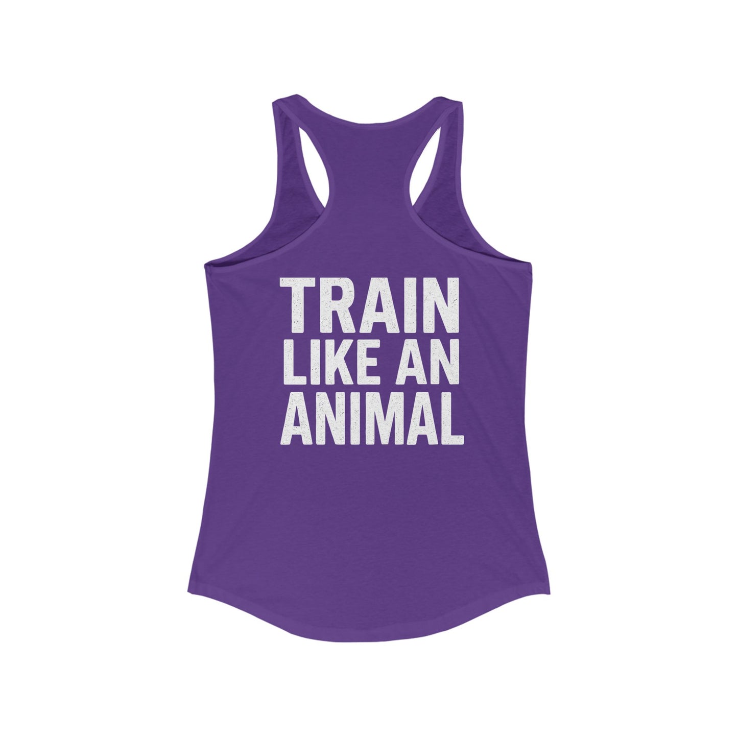 Train Like an Animal Racerback Tank, Motivational Workout Top, Women's Athletic Shirt, Gym Essential, Fitness Gift, Exercise Apparel