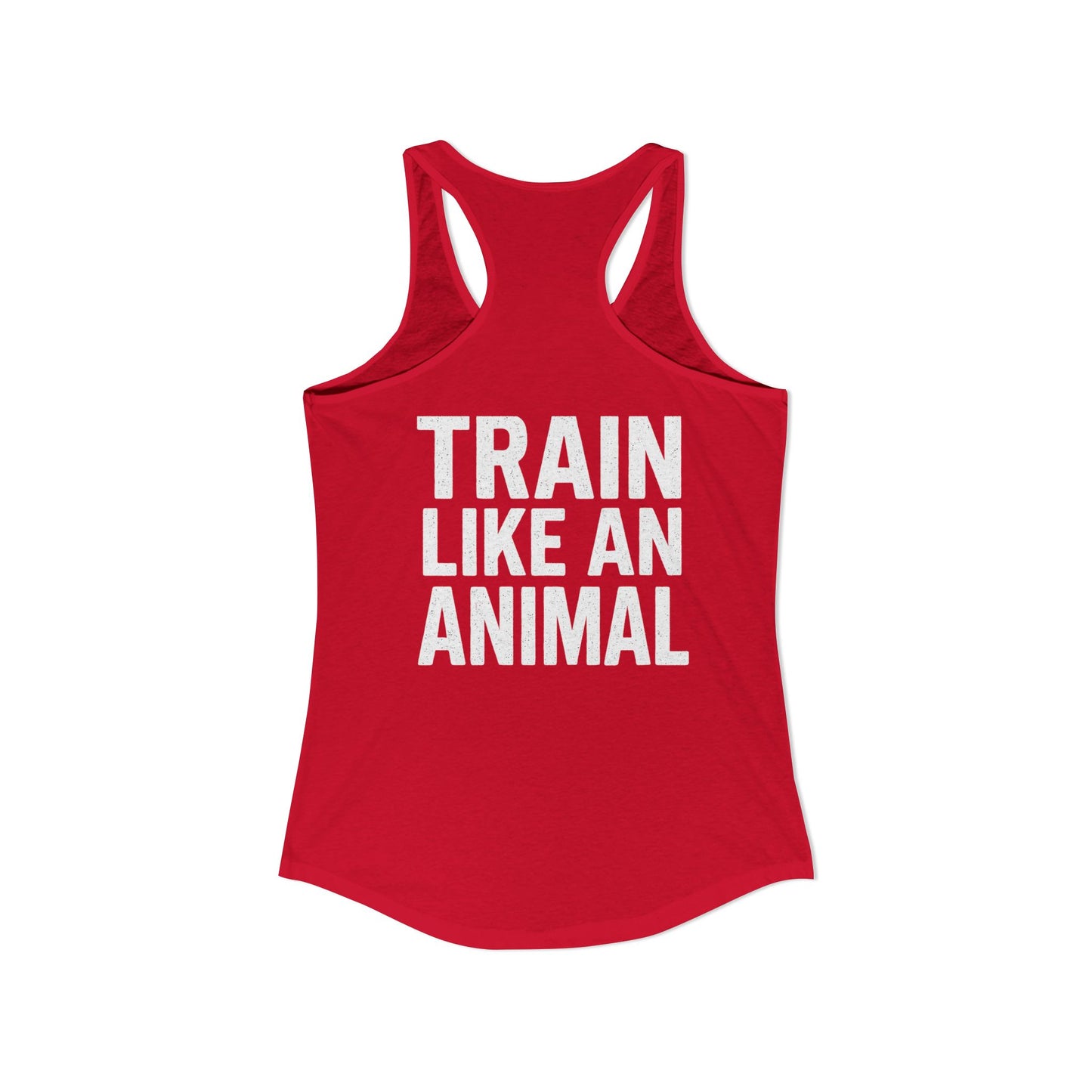 Train Like an Animal Racerback Tank, Motivational Workout Top, Women's Athletic Shirt, Gym Essential, Fitness Gift, Exercise Apparel