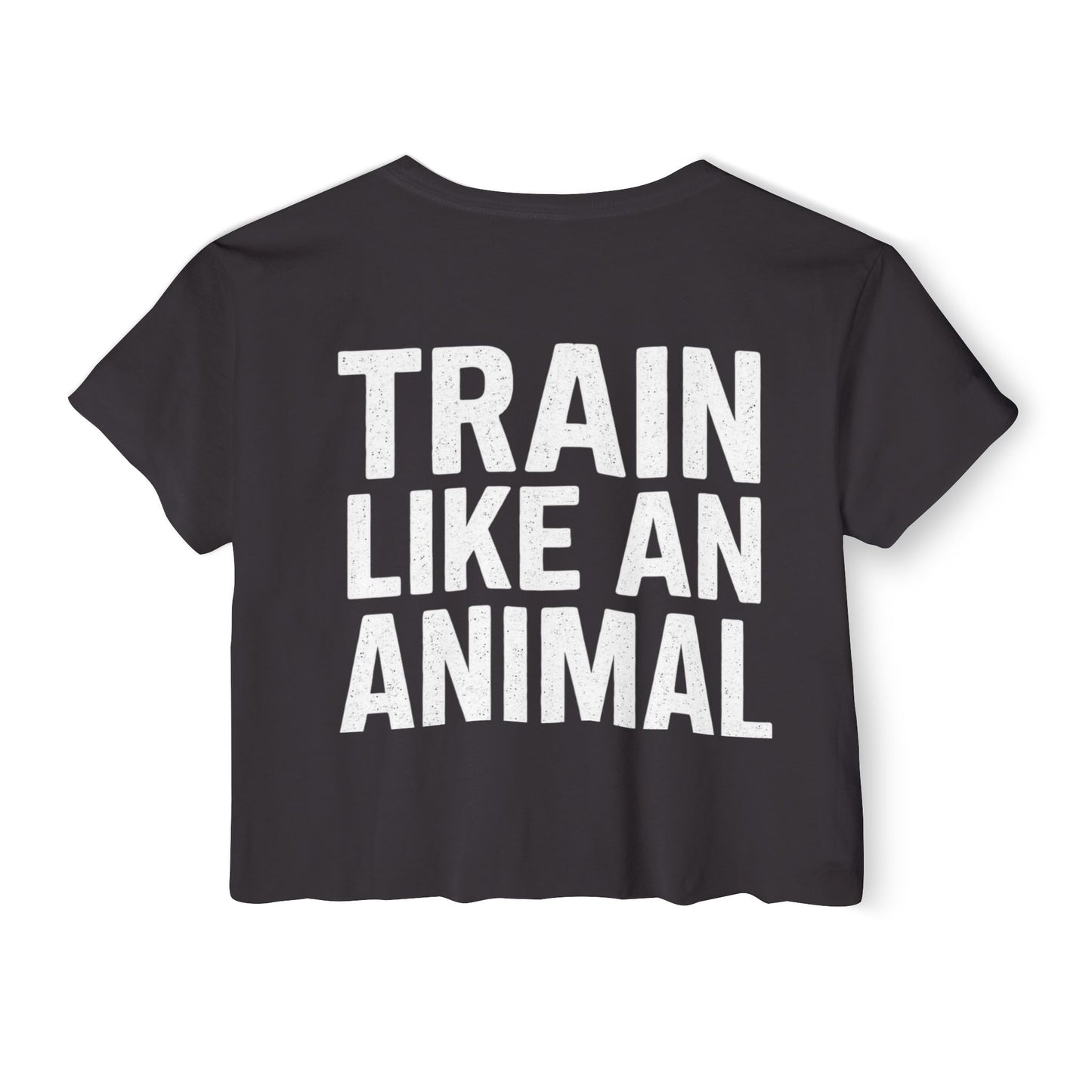 Women's Flowy Cropped Tee - Train Like an Animal, Cute Workout Top, Gift for Fitness Lovers, Dog Mom Tee, Casual Summer Shirt