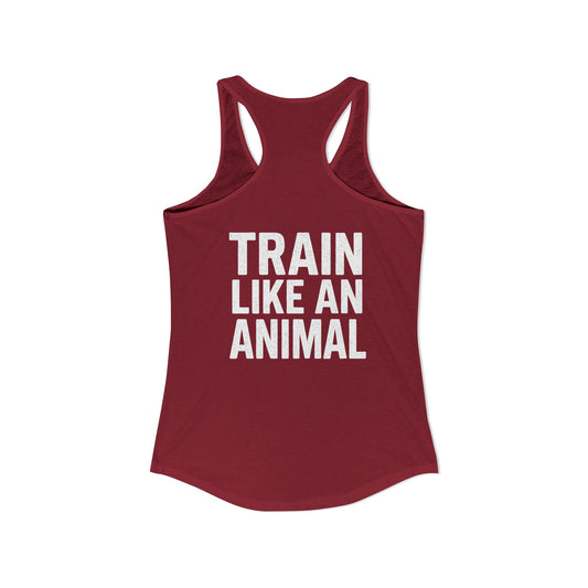 Train Like an Animal Racerback Tank, Motivational Workout Top, Women's Athletic Shirt, Gym Essential, Fitness Gift, Exercise Apparel