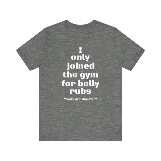 Belly Rub Tee