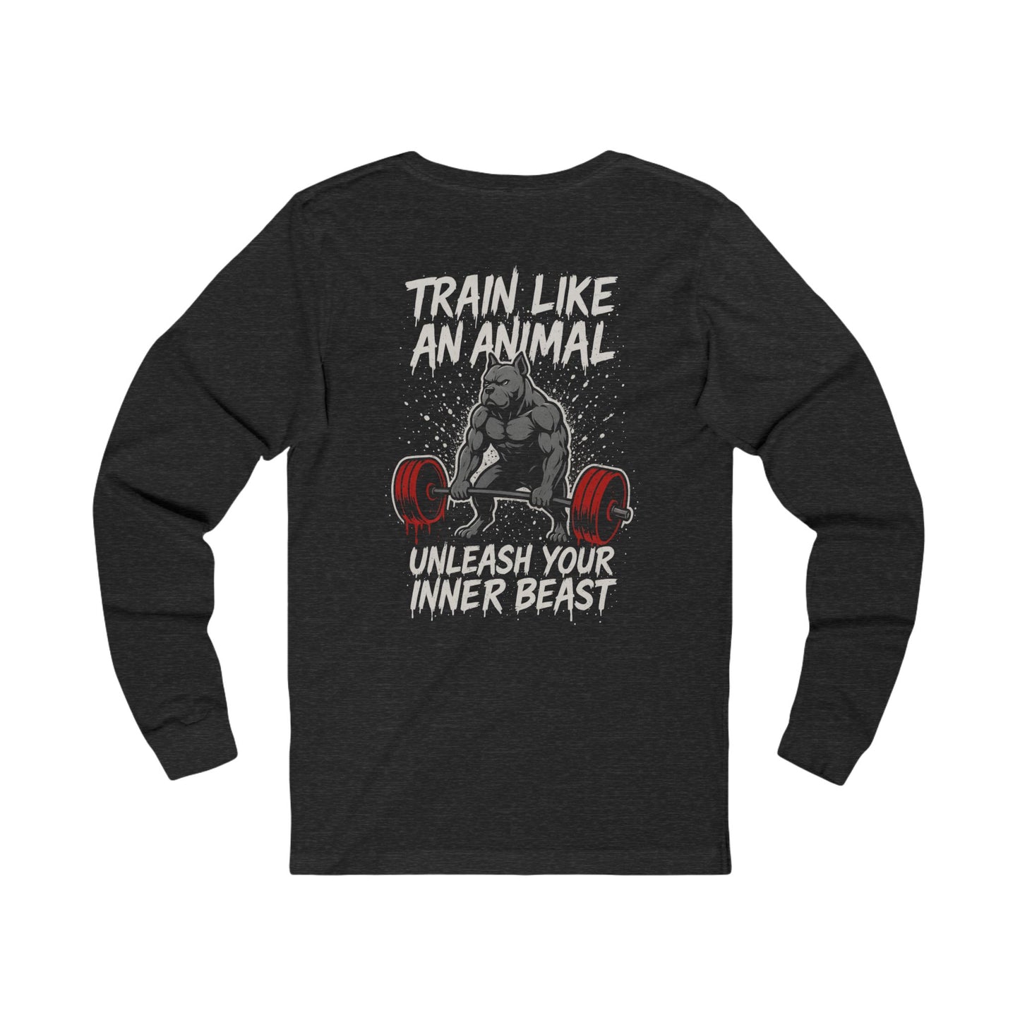 Cane Corso Train Like an Animal Long Sleeve Shirt— "Unleash Your Inner Beast" Gym Shirt