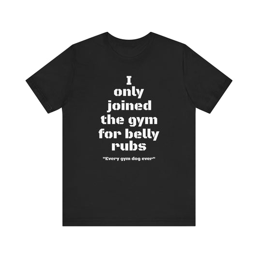 Belly Rub Tee