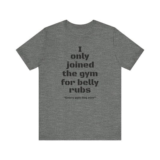 Belly Rub Tee