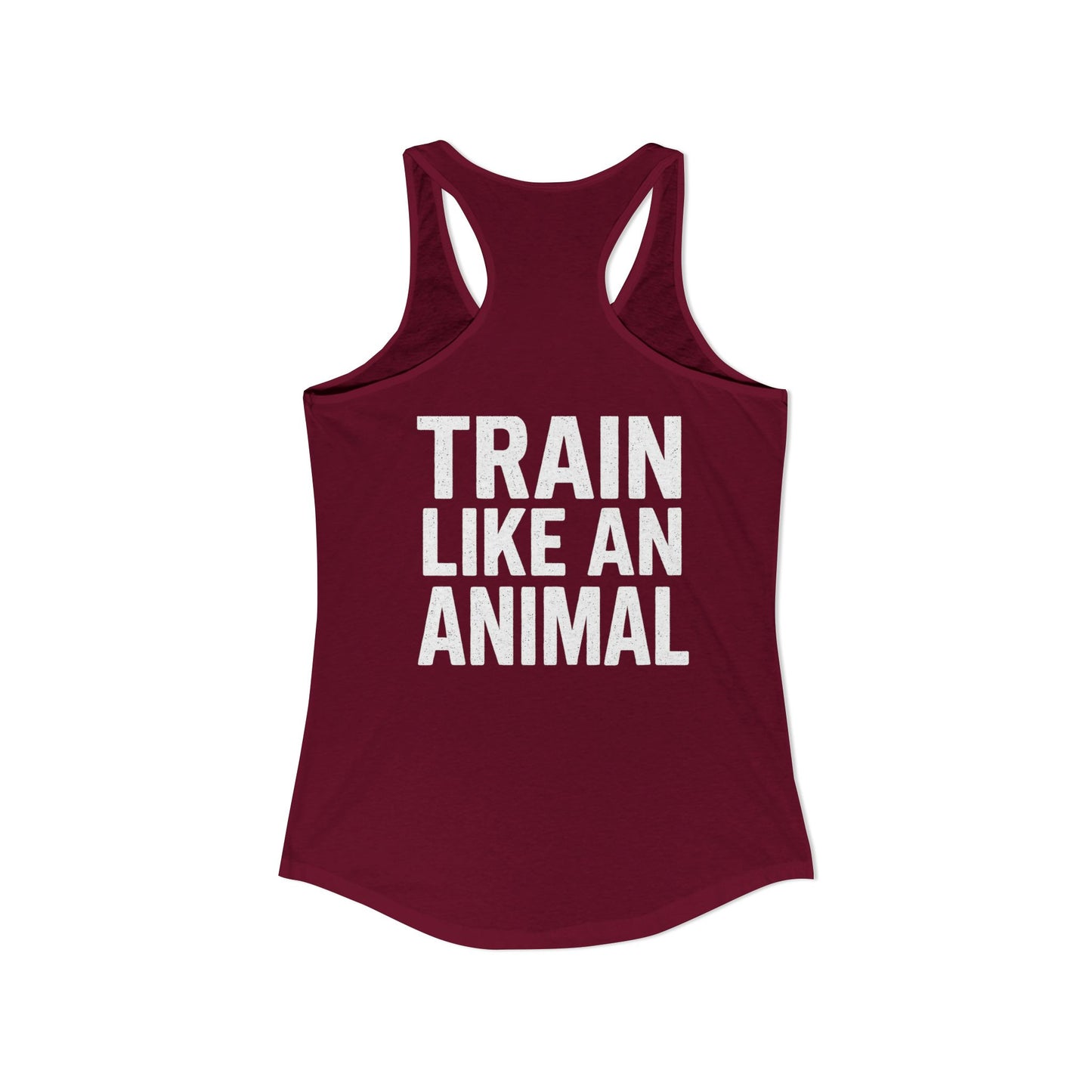 Train Like an Animal Racerback Tank, Motivational Workout Top, Women's Athletic Shirt, Gym Essential, Fitness Gift, Exercise Apparel