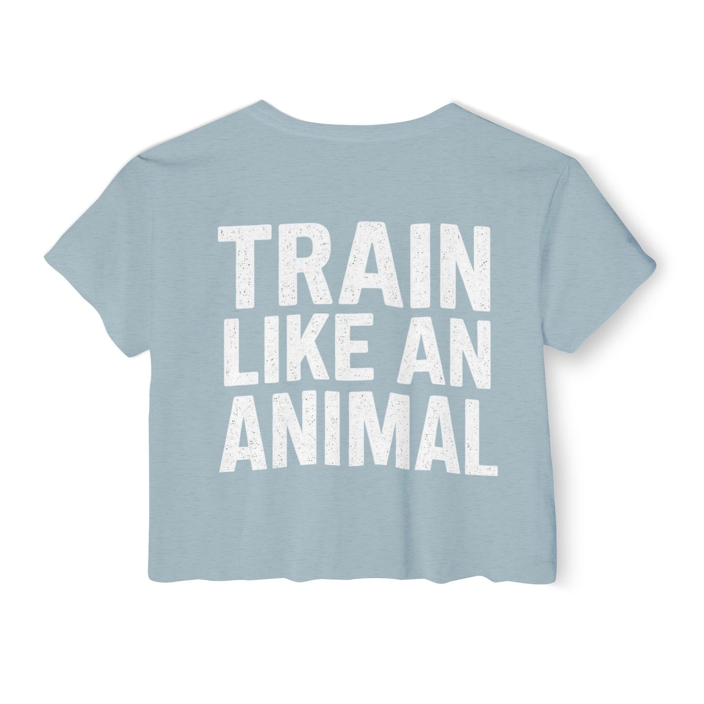 Women's Flowy Cropped Tee - Train Like an Animal, Cute Workout Top, Gift for Fitness Lovers, Dog Mom Tee, Casual Summer Shirt