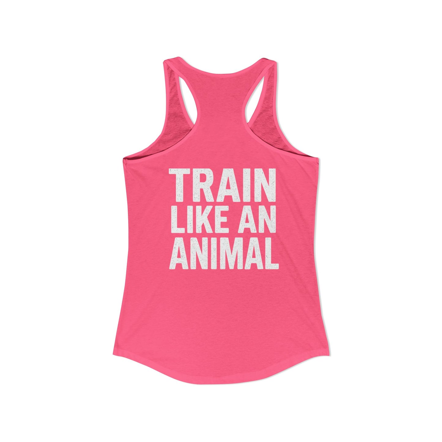 Train Like an Animal Racerback Tank, Motivational Workout Top, Women's Athletic Shirt, Gym Essential, Fitness Gift, Exercise Apparel