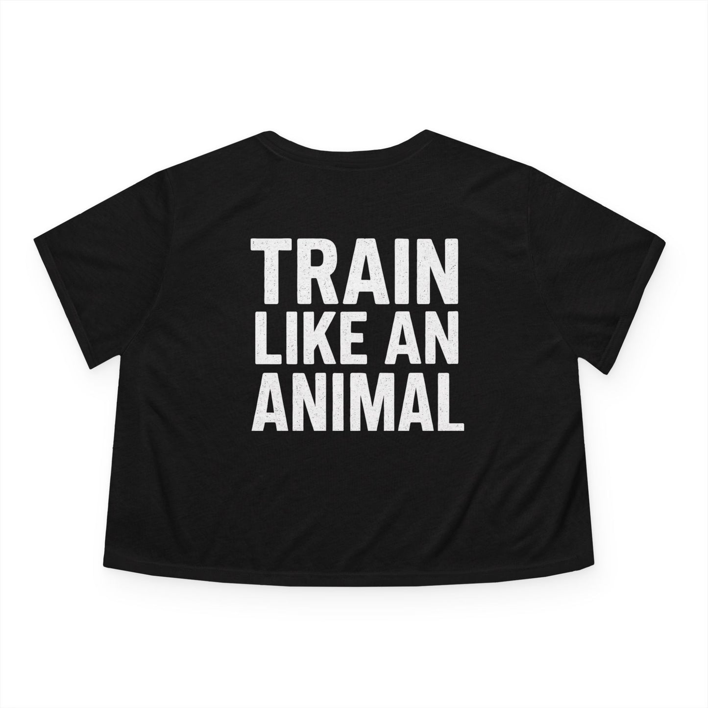 Women's Flowy Cropped Tee - Train Like an Animal, Cute Workout Top, Gift for Fitness Lovers, Dog Mom Tee, Casual Summer Shirt