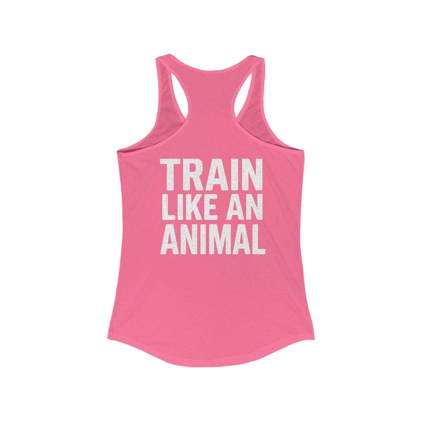 Train Like an Animal Racerback Tank, Motivational Workout Top, Women's Athletic Shirt, Gym Essential, Fitness Gift, Exercise Apparel