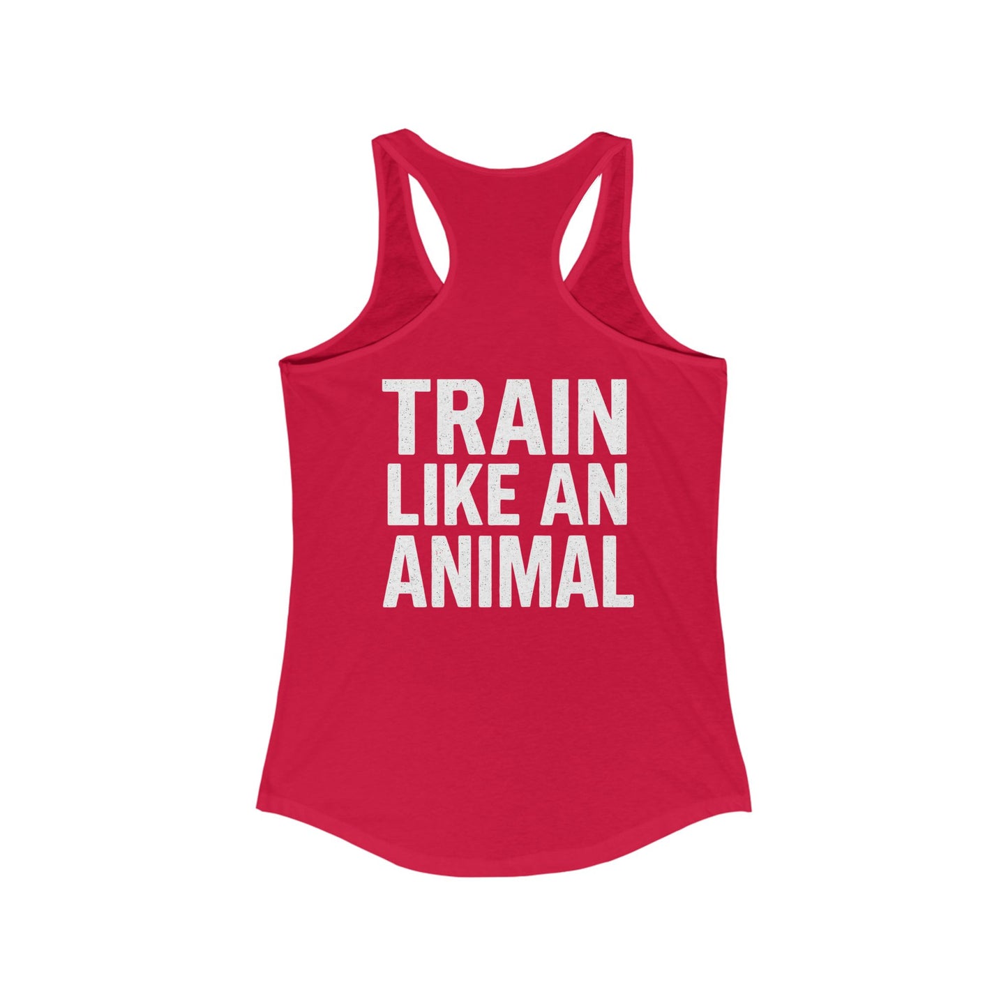 Train Like an Animal Racerback Tank, Motivational Workout Top, Women's Athletic Shirt, Gym Essential, Fitness Gift, Exercise Apparel