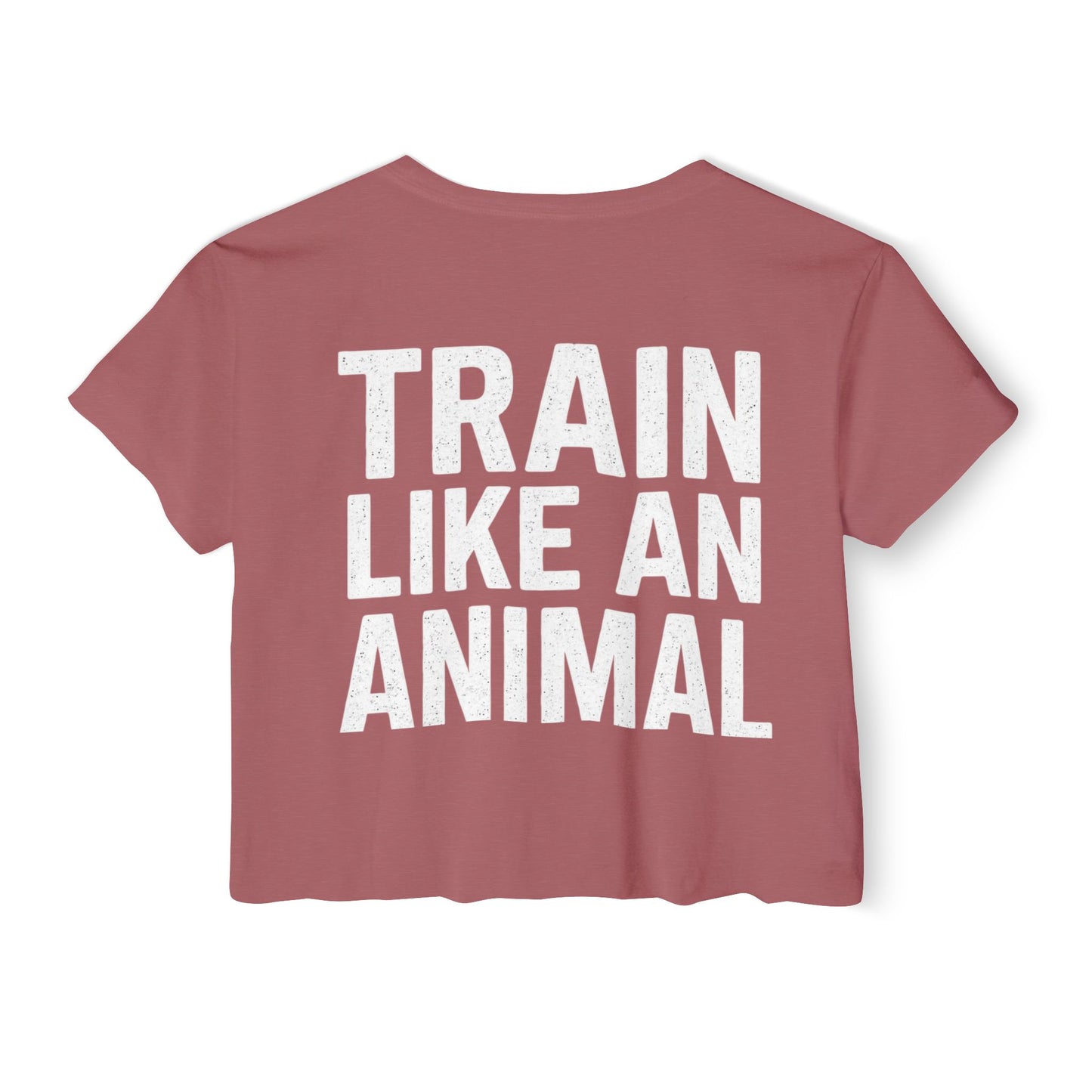 Women's Flowy Cropped Tee - Train Like an Animal, Cute Workout Top, Gift for Fitness Lovers, Dog Mom Tee, Casual Summer Shirt